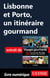Lisbonne et Porto, un itinéraire gourmand