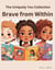 Brave from Within - The Uniquely You Collection