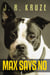 Max Says No - Short Fiction Young Adult Science Fiction Fantasy