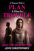 A Woman with a Plan, A Man in Trouble: Leah: The Unloved Wife - 3, #18