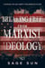 Breaking Free from Marxist Ideology - The Anti-Marxist Chronicles: Defending America Against Marxist Ideology, #3