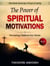 The Power of Spiritual Motivations - Discipling children, #3