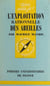 L'exploitation rationnelle des abeilles