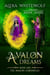 Avalon Dreams - The Avalon Chronicles, #1