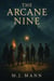 The Arcane Nine