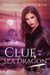 Clue and the Sea Dragon - The Clue Taylor Series, #2