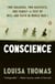 Conscience - Two Soldiers, Two Pacifists, One Family--a Test of Will andFaith in World War I