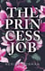 The Princess Job