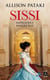 Sissi, impératrice malgré elle