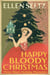 Happy Bloody Christmas - Edmund Mottley Short Mysteries, #4