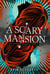 A Scary Mansion - The Young Telepath, #4