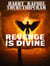 Revenge Is Divine