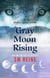 Gray Moon Rising - Seasons of the Moon, #4