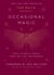 The Moth Presents: Occasional Magic - True Stories About Defying the Impossible