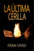 La última cerilla