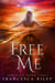 Free Me - Immersed, #3