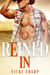Reined In - Rockin' Rodeo Series, #3