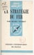 La stratégie du fer