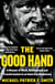 The Good Hand - A Memoir of Work, Brotherhood and Transformation in an American Boomtown