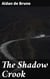 The Shadow Crook - A Gritty Tale of 1920s Intrigue and Corruption