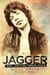 Jagger - Rebel, Rock Star, Rambler, Rogue