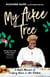 My Ackee Tree - A Chef's Memoir of Finding Home in the Kitchen