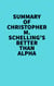 Summary of Christopher M. Schelling's Better than Alpha