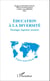 Éducation à la diversité - Décalages, impensés, avancées