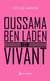 Oussama ben Laden est vivant
