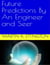 Future Predictions by an Engineer and Seer