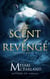 The Scent of Revenge - Seattle Betas, #3