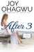 After 3 - After, New Beginnings & The Excellence Club Christian Inspirational Fiction, #4