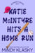 Katie McIntyre Hits a Home Run - Women's Work, #1