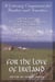 For the Love of Ireland - A Literary Companion for Readers and Travelers