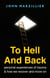 To Hell and Back - Personal Experiences of Trauma and How We Recover and Move on