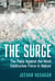 The Surge - The Race Against the Most Destructive Force in Nature