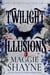 Twilight Illusions - Wings In the Night, #3