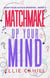 Matchmake Up Your Mind - Don't Ruin Katie's Wedding, #3