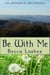 Be With Me