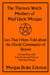 The Thirteen Witch Mothers of Mad Uncle Morgan: Lies That I Have Told about the Occult Community of Denver - Life and Times of Mad Uncle Morgan, #1
