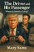 The Driver and His Passenger: Where is America Going?