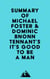 Summary of Michael Foster & Dominic Bnonn Tennant's It's Good to Be a Man