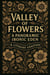 Valley of Flowers: A Panoramic Ironic Eden