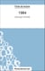 1984 de George Orwell (Fiche de lecture) - Analyse complète de l'oeuvre