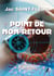 Point de Non-Retour - Thriller