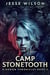 Camp Stonetooth - Kingdom Chronicles, #3