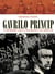 Gavrilo Princip. L'homme qui changea le siècle