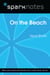 On the Beach (SparkNotes Literature Guide)