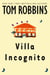 Villa Incognito - A Novel