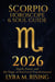 Scorpio Horoscope & Soul Guide for 2026:Depth, Power, and the Magic of Soul-Level Transformation - Zodiac Horoscope & Soul Guide 2026, #8